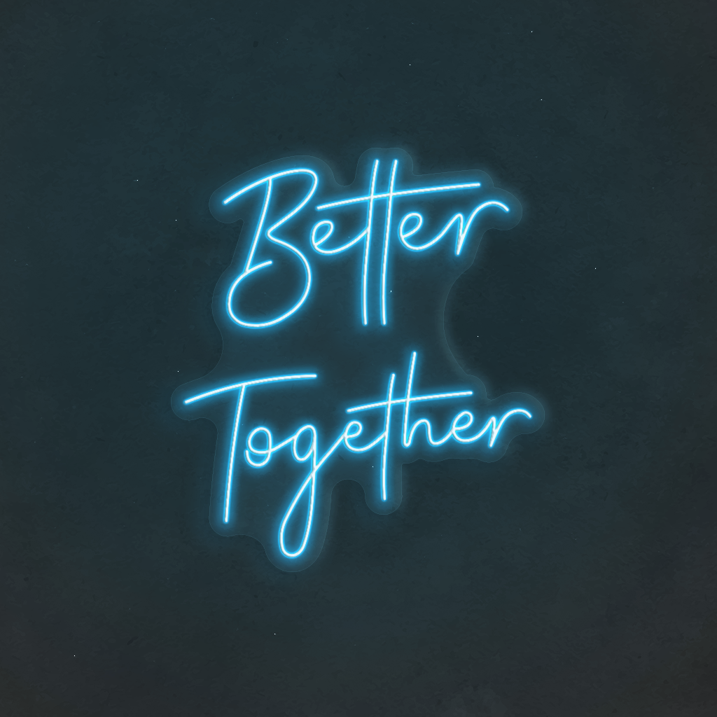 Scritta neon Better Together