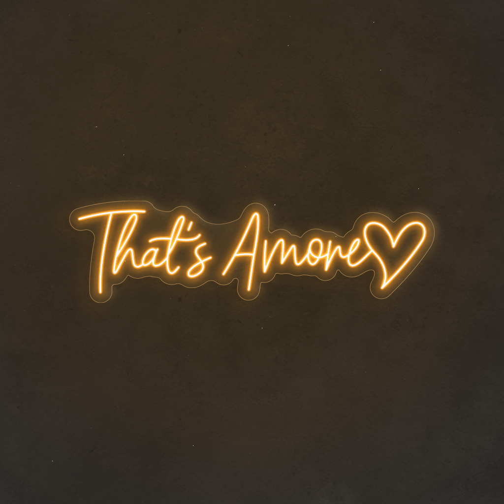 Scritta neon That's Amore”!