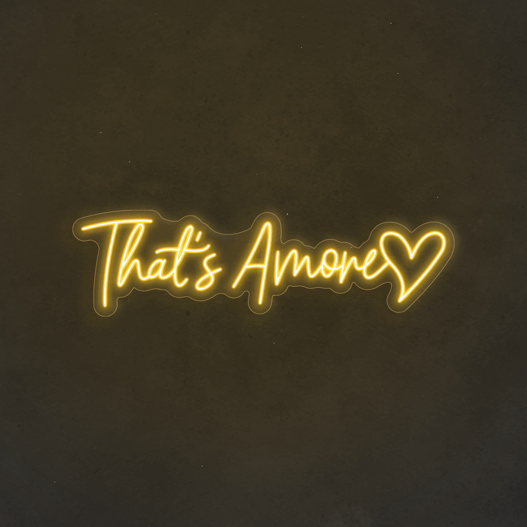 Scritta neon That's Amore”!