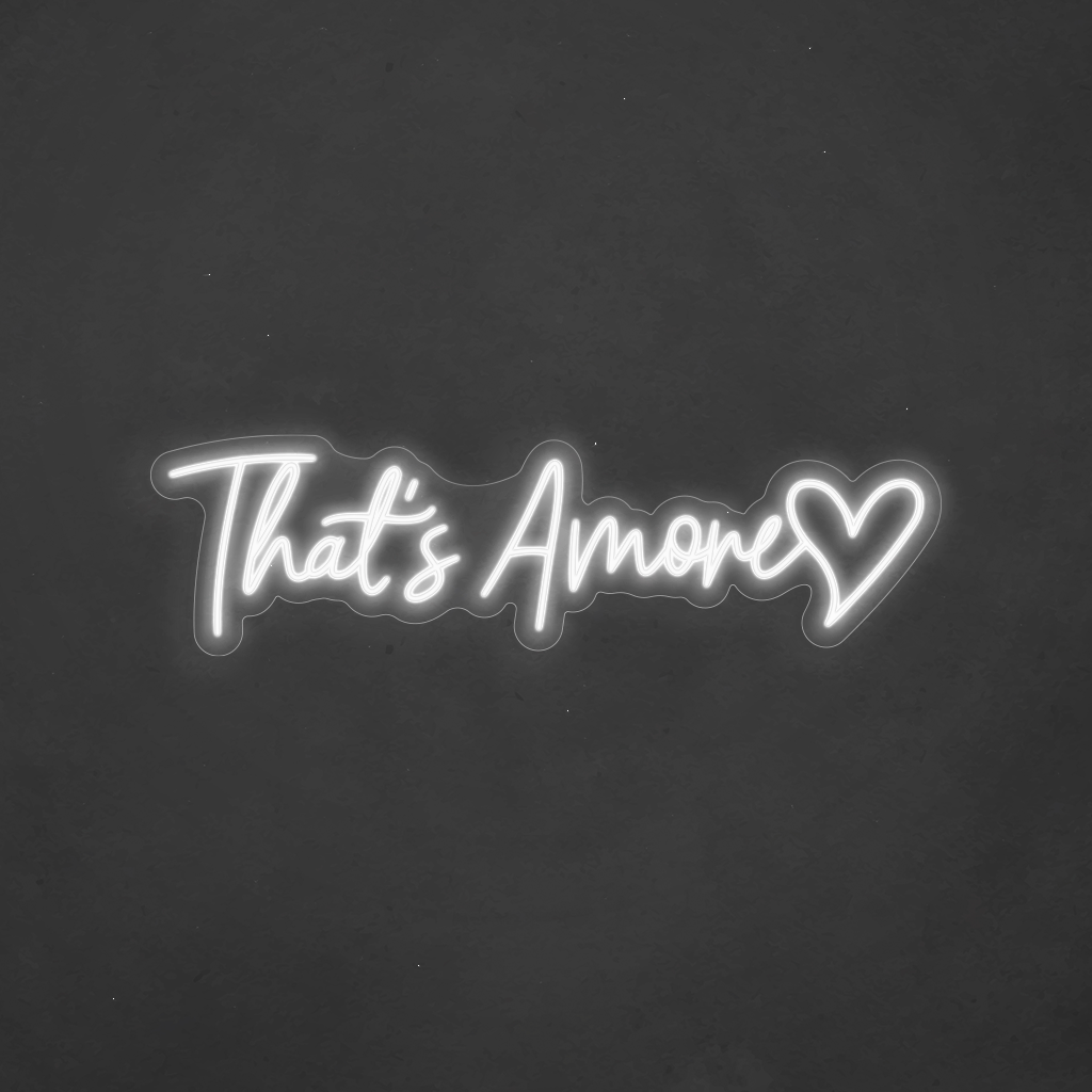 Scritta neon That's Amore”!