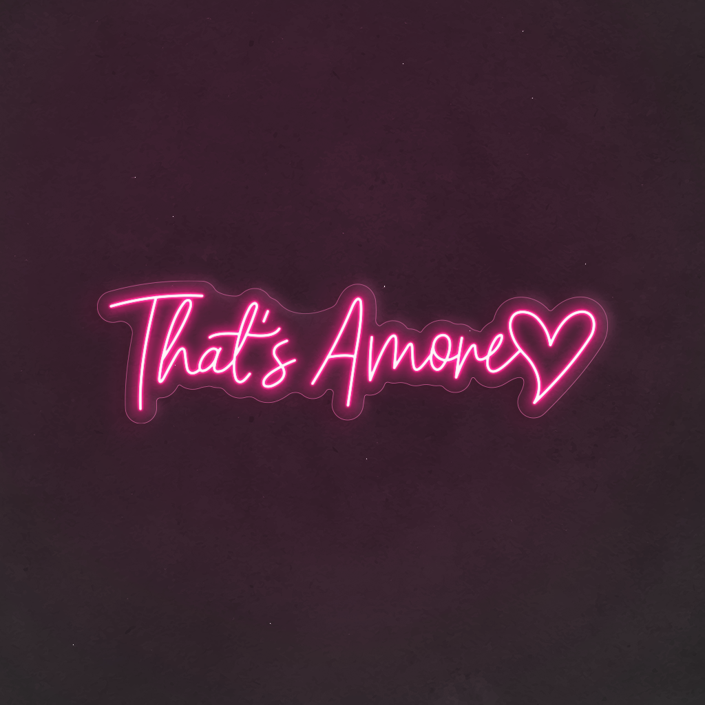 Scritta neon That's Amore”!