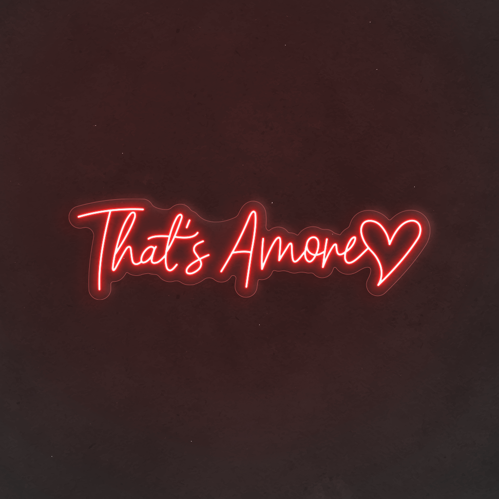 Scritta neon That's Amore”!