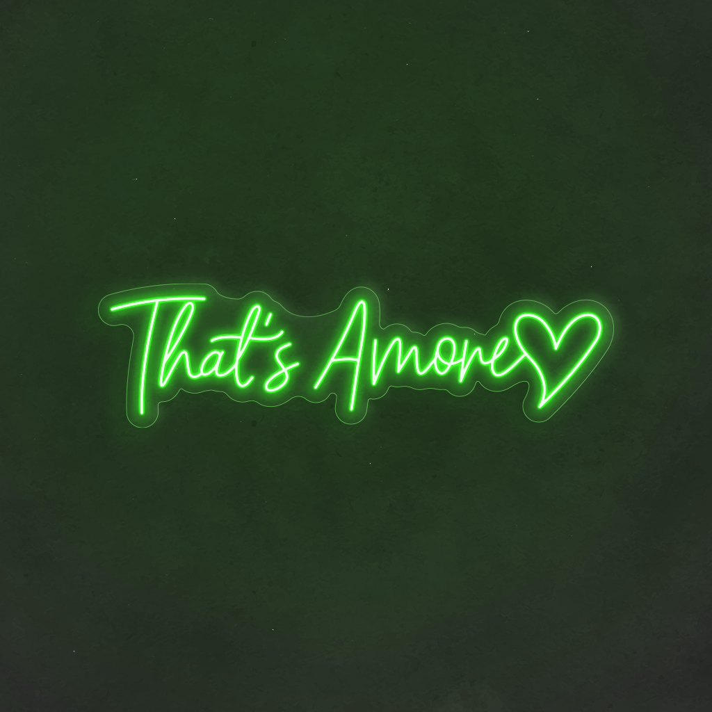 Scritta neon That's Amore”!